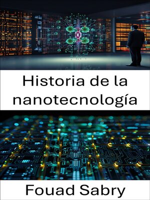 cover image of Historia de la nanotecnología